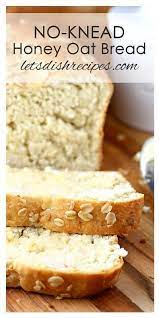 No Knead Honey Oat Bread Recipe Honey Oat Bread Bread Recipes Homemade Easy Bread