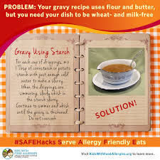 Maybe you would like to learn more about one of these? How Do You Make Perfect Gravy Without Butter And Flour Kids With Food Allergies