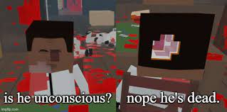 Paint the town red meme. Nope He S Dead Imgflip