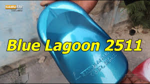 Pilok hijau toska metalik : Samurai Paint Tips Pengecatan Blue Lagoon 2511 Youtube