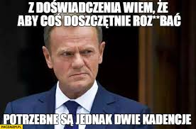 On saturday morning, it was confirmed that joe biden defeated donald trump, making biden the 46th president of the united states. Z Doswiadczenia Wiem Ze Aby Cos Doszczetnie Rozjechac Potrzebne Sa Jednak Dwie Kadencje Donald Tusk Paczaizm Pl