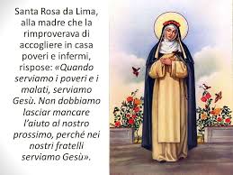 Oggi si festeggia santa rosa da lima. Potente Preghiera A Santa Rosa Da Lima Da Recitare Oggi Domenica 23 Agosto 2020 Per Chiedere Una Grazia Papaboys 3 0