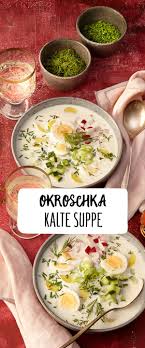 Okroschka Russische Kalte Suppe Rezept Rezept Kalte Suppe Rezept Kalte Suppe Okroschka