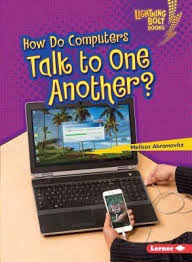 Pdf Download How Do Computers Talk To One Another By Melissa Abramovitz Free Epub Audio Books Computer Computer Books