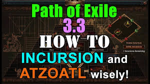 You will need access to the map device. Path Of Exile 3 3 How To Incursion And Atzoatl Wisely Youtube