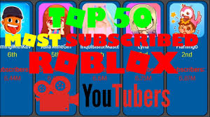 Top 50 Most Subscribed Roblox Youtubers 2020 Comparison Youtube
