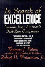 Archana misra rohit trivedi sriram peri 07/16/12. In Search Of Excellence Lessons From America S Best Run Companies By Tom Peters Waterman Peters Thomas J Robert 9780783881140 Reviews Description And More Betterworldbooks Com