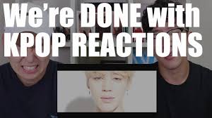 Why We Don T Do Kpop Reactions Anymore Reactions Kpop Movie Posters