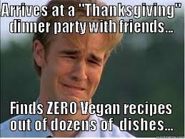 Zero Vegan Thanksgiving Quickmeme
