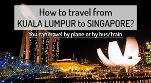 Kuala lumpur travel forum kuala lumpur photos kuala lumpur map kuala lumpur guide. How To Go From Kuala Lumpur To Singapore Northern Vietnam