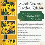 Silent Summer Directed Retreat