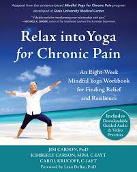 relax into yoga for chronic pain an