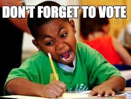 Don T Forget To Vote Memes