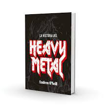 Maybe you would like to learn more about one of these? La Historia Del Heavy Metal Libreria La Esquina Del Zorro