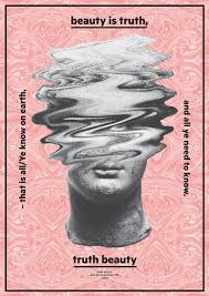 Beauty Is Truth Art Art Director Poster Artwork Visual Graphic Mixer Composition Communication Typographic Work Di Graphic Design Graphic Poster Poster Artwork