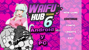 WaifuHub Temporada 1, 2, 3, 4, 5 y 6 [Android y PC] - YouTube