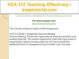 Hca 312 Teaching Effectively Snaptutorial Com Ppt Download