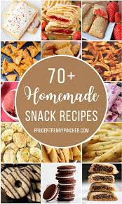 70 Homemade Snack Recipes Homemade Snacks Recipes Homemade Snacks Snack Recipes