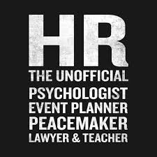 Check Out This Awesome Human Resources Funny Hr Unofficial Quote Job Joke Design On Teepublic Human Resources Quotes Human Resources Humor Human Resources