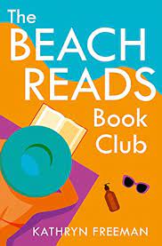 8 best book club books to discuss, debate and enjoy. The Beach Reads Book Club The Most Heartwarming And Feel Good Summer Holiday Read Of 2021 The Kathryn Freeman Romcom Collection Book 5 Ebook Freeman Kathryn Amazon Co Uk Kindle Store