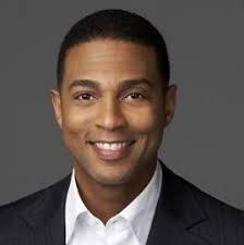 Born in baton rouge, louisiana, he anchored weekend news programs on local television stations in alabama and pennsylvania during his early days as a journalist. Don Lemon Bio Net Worth Affairs Wife Nationality Height Salary Age Cnn Gay Show Tonight Wiki Journalist Facts Carer Family Partner Gossip Gist