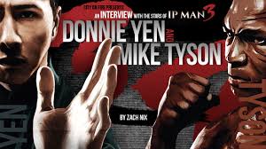 Iron mike tyson fight scene!#ipman3#miketyson follow us on twitter Exclusive Interview With Ip Man 3 S Donnie Yen Mike Tyson Cityonfire Com