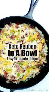 Keto Reuben In A Bowl Recipe Keto Recipes Dinner Keto Recipes Easy Keto Diet Recipes