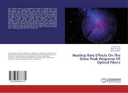 Energy malaysia, volume 21, 2021: Heating Rate Effects On The Glow Peak Response Of Optical Fibers 978 3 659 66777 0 3659667773 9783659667770 By Lim See Huiv Milad Ahmadi Alawiah Ariffin