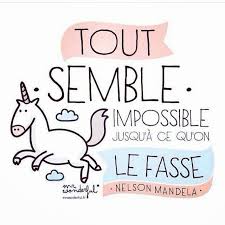 Impossible Jusqu A Ce Qu On Le Fasse Citation Classe Paroles Inspirantes