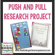 Below, i show you dozens of examples of the. Push And Pull Research Project The Kindergarten Smorgasboard