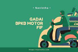 Untuk mengajukan pinjaman dengan jaminan bpkb kendaraan, ada beberapa syarat yang harus kamu penuhi. Gadai Bpkb Motor Di Fif Syarat Tabel Angsuran Cara Pinjaman