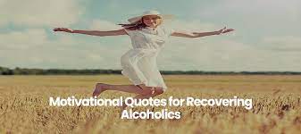 I'm tired of hearing sin called sickness and alcoholism a disease. Motivational Quotes For Recovering Alcoholics Agape Treatment Center