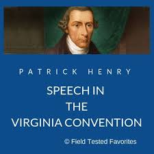 Speech In The Virginia Convention Rhetorical Analysis Rhetoric Rhetorical Device