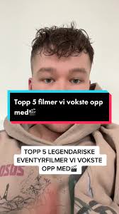 Topp 5 legendariske eventyrfilmer vi vokste opp med