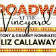 Broadway at the Vineyard with Liz Callaway - Petros Winery, 3360 Foxen Canyon Rd Event Image