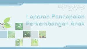 Mari kita simak penjelasan berikut. Contoh Format Raport Tk Paud Kelompok Bermain Kurikulum 2013 Terbaru