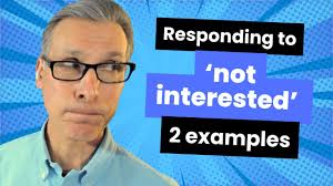 The best response to “not interested” email objection