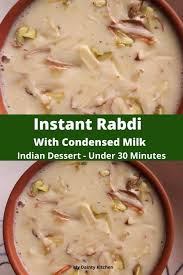 Instant Rabdi Recipe Rabri With Condensed Milk My Dainty Kitchen Recipe In 2020 Rabdi Recipe Rabri Recipe Milk Recipes Dessert