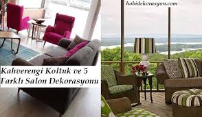 Kahverengi Koltuk Ile 5 Farkli Salon Dekorasyonu Fusya Kirmizi Sari Mavi Ve Yesil Tonlarinin Kahve Ile Bulusmasi Http Www Hob Koltuklar Dekorasyon Mavi