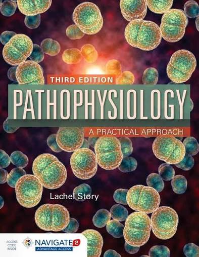 Pathophysiology: A Practical Approach, 3rd Edition
