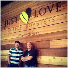 Every Roaster Matters Just Love Coffee Roasters Just Love Coffee Fair Trade Coffee Coffee Roasters