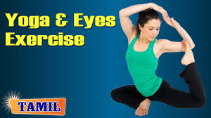 Yoga For Your Eyes Various Asana Postures And Benefits In Tamil In 2020 Yoga For You Eye Exercises Yoga In Tamil