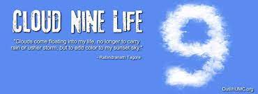 Inspiration On Cloud 9 Cloud 9 Inspirational Quotes Clouds