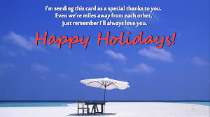 This is what holidays, travels, vacations are about. 40 Holiday Messages For Friends Wishes And Quotes Ultra Wishes