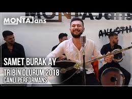 Samet Burak Ay Tribin Olurum 2018 Canli Performans Klip Youtube Muzik Youtube Sarkilar