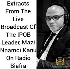 We the global family of the indigenous people of biafra (ipob), ably led by the prophet of our time, mazi nnamdi kanu, wish to announce once again, that this year's annual biafra remembrance day and candlelight procession will take place on sunday night 30th of may, while at sit at home and total lockdown takes place. An Extract From Mazi Nnamdi Kanu S Biafra Or Nothing Facebook