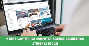 Criteria used for the best. 9 Best Laptop For Computer Science Engineering Students 2021