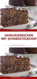 Haselnusskuchen Mit Schokostuckchen Haselnusskuchen Kuchen Und Torten Rezepte Kuchen Und Torten