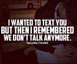 Pin By Jennifer On Quotes We Dont Talk Anymore Quotes Words