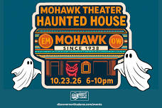 Mohawk Theater Haunted House